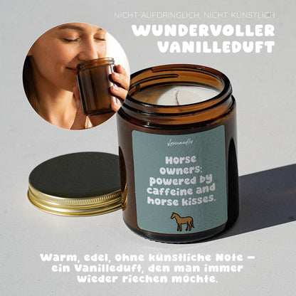 Vanille Duftkerze - Horse owners: powered by caffeine and horse kisses